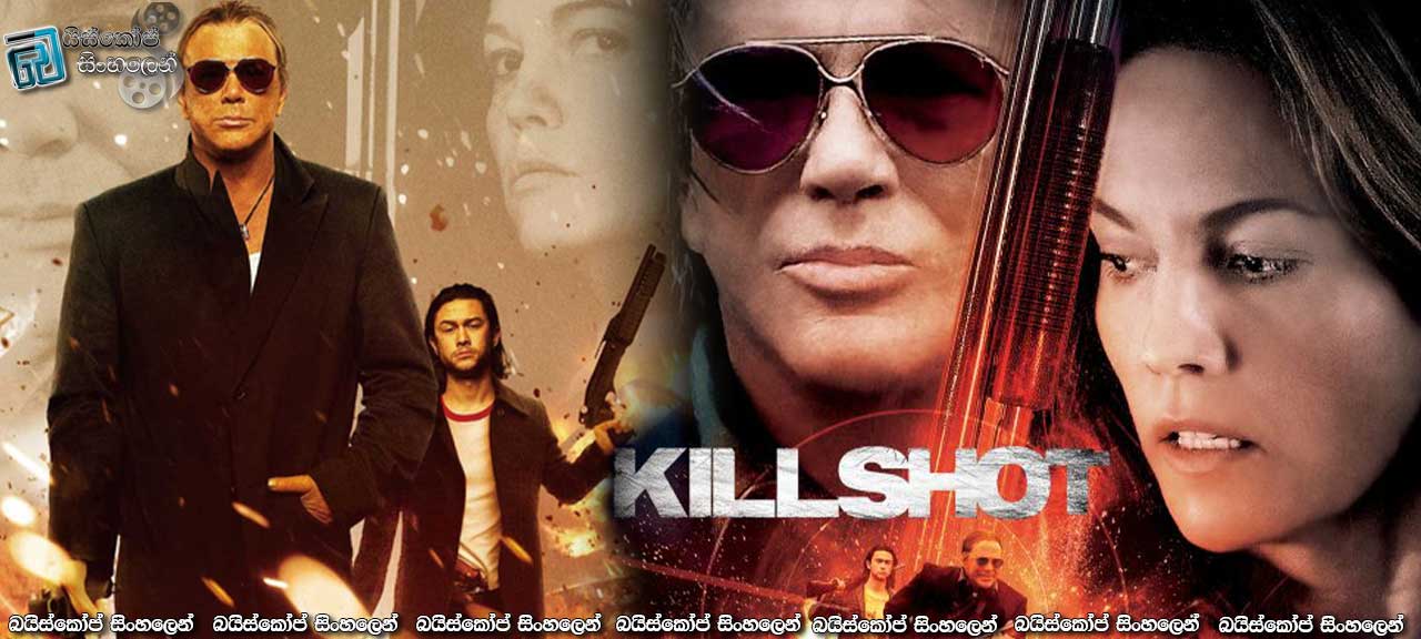 Killshot (2008) | කුලියට මිණීමරමුද?