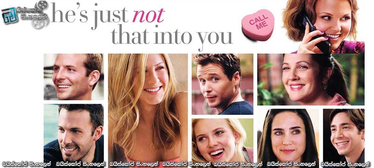 He’s Just Not That Into You (2009) |ආදර කතා ගොඩක්!