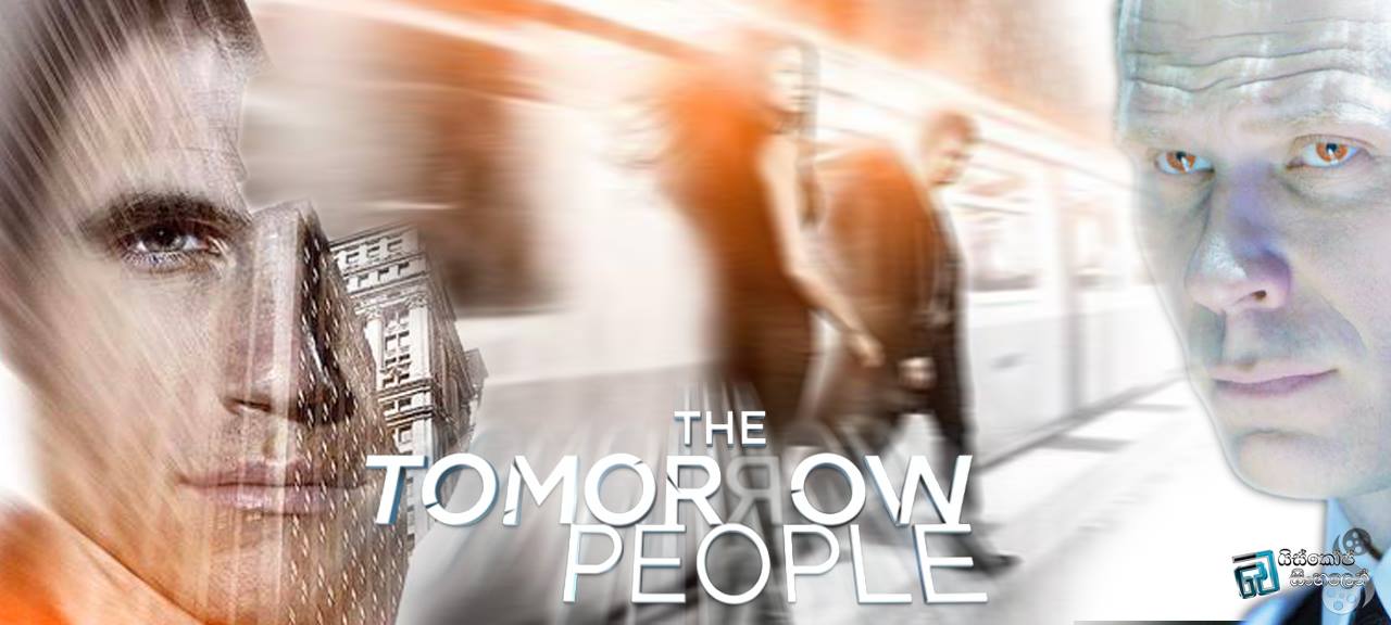 The Tomorrow People [S01 – E19] | ප්‍රාතිහාර්යන් සහ ද්‍රෝහිකම් [සිංහල උපසිරැසි සමඟ]