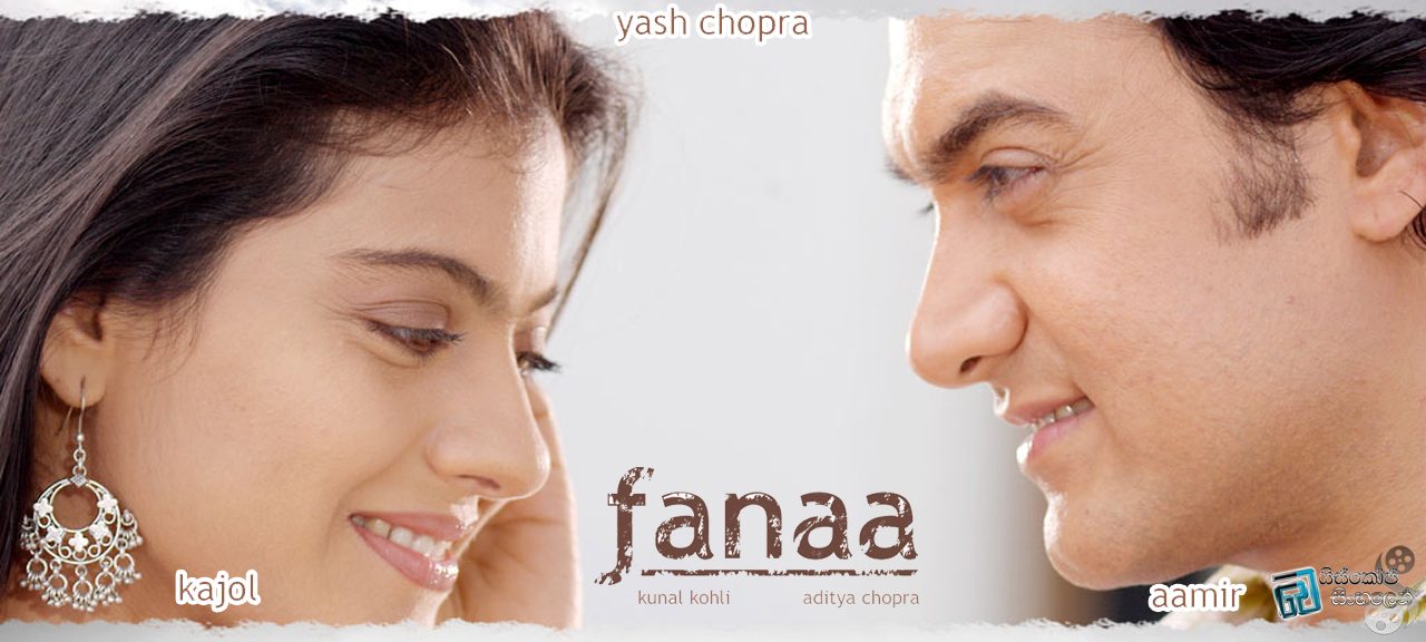 fanaa (2006) | ආදරයට අවසර නැති නිදහස් සටන්කාමියෙක් …! [සිංහල උපසිරැසි සමඟ]