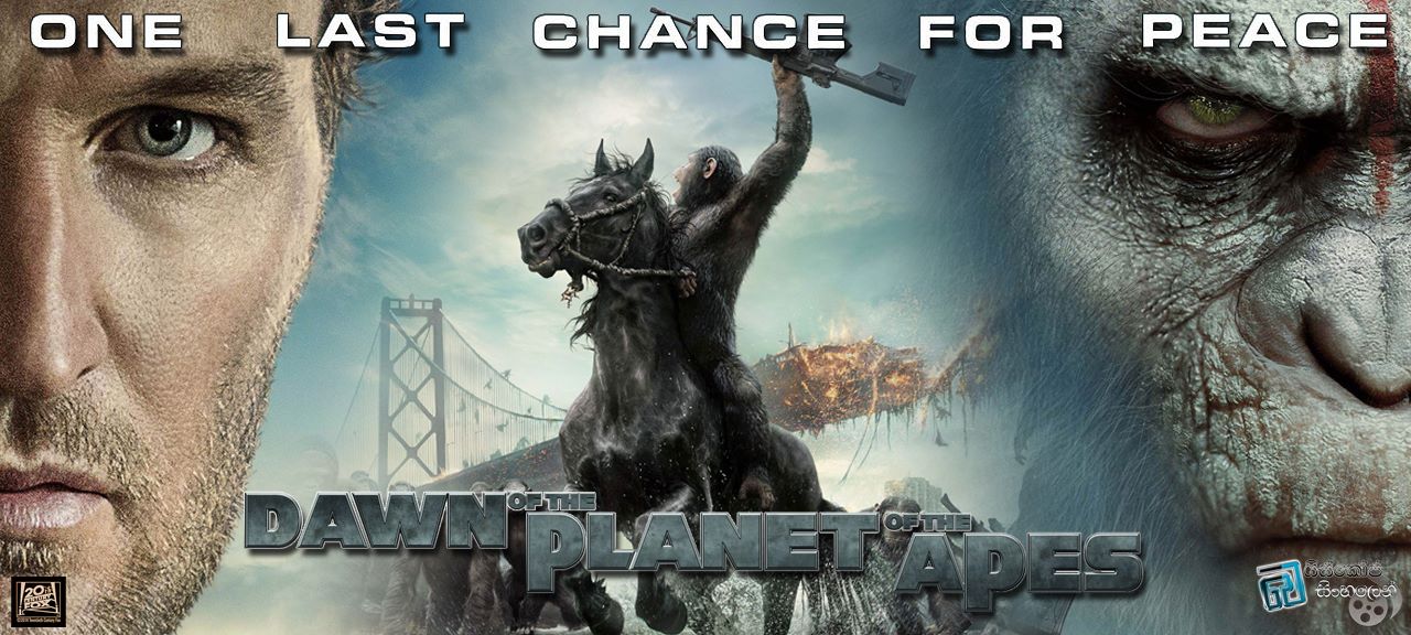 Dawn Of The Planet of The Apes (2014) | වානර මිනිස් ගැටුම [සිංහල උපසිරැසි සමඟ]