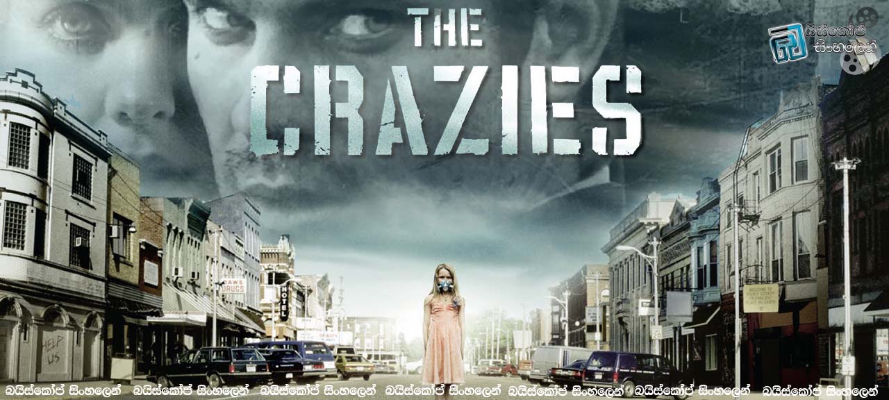 The Crazies (2010)  |  පිස්සුවක්. [සිංහල උපසිරසි සමඟ]