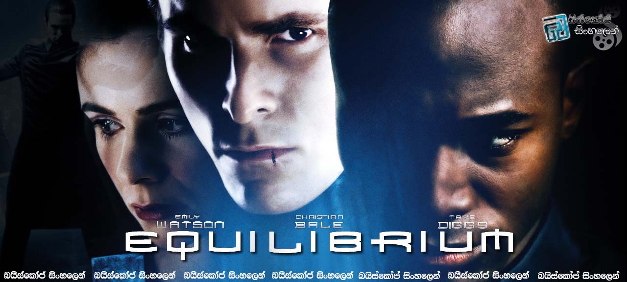 EQUILIBRIUM (2002)