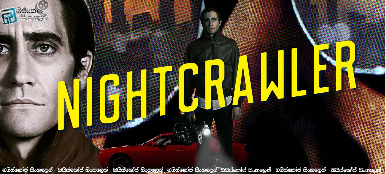Nightcrawler 2014