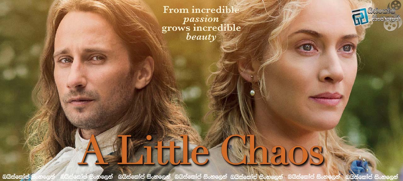 A Little Chaos (2014) with Sinhala Subtitles | වෙසයිල්ස් හි බැදී ආලේ.  [සිංහල උපසිරසි සමඟ]