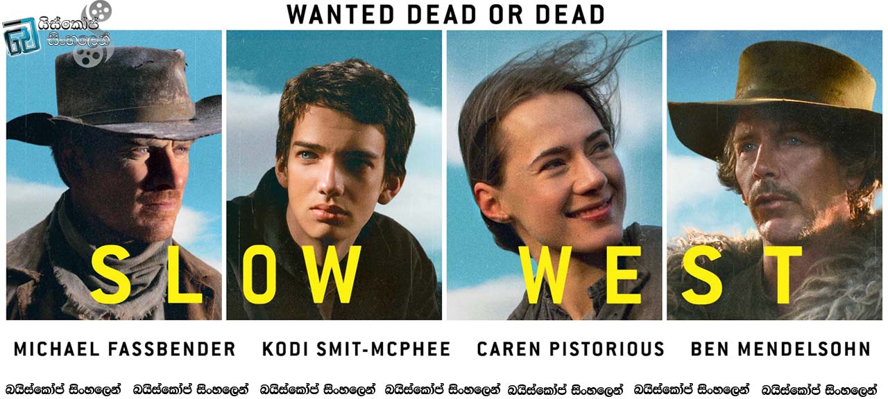 Slow West (2015) with Sinhala Subtiles | ආදරණිය බටහිර  [සිංහල උපසිරසි සමඟ]