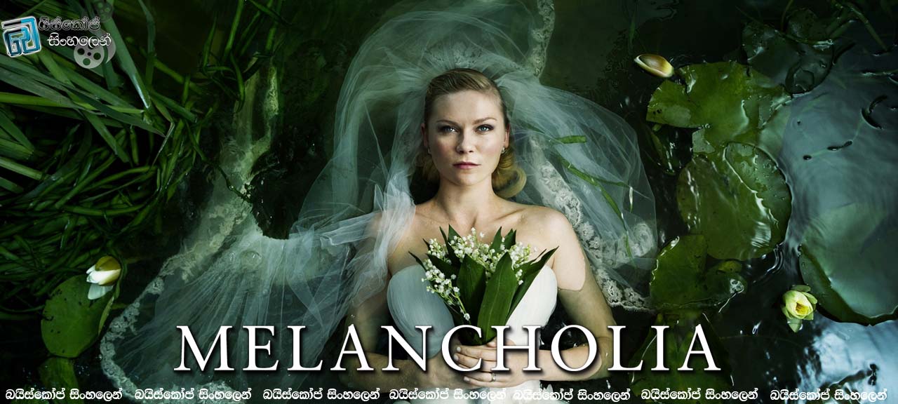 Melancholia (2011)
