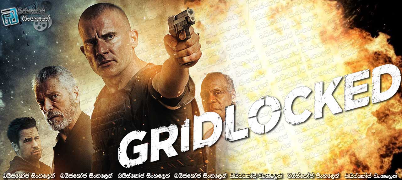 Gridlocked (2015)