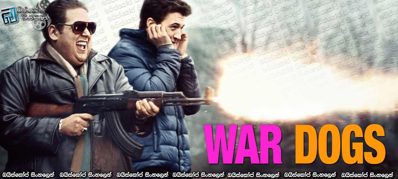 War Dogs (2016)