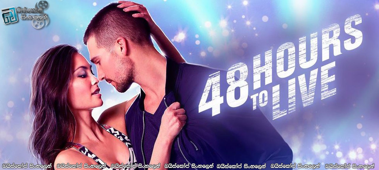 48 Hours to Live