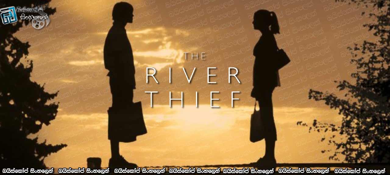 The River Thief (2016)