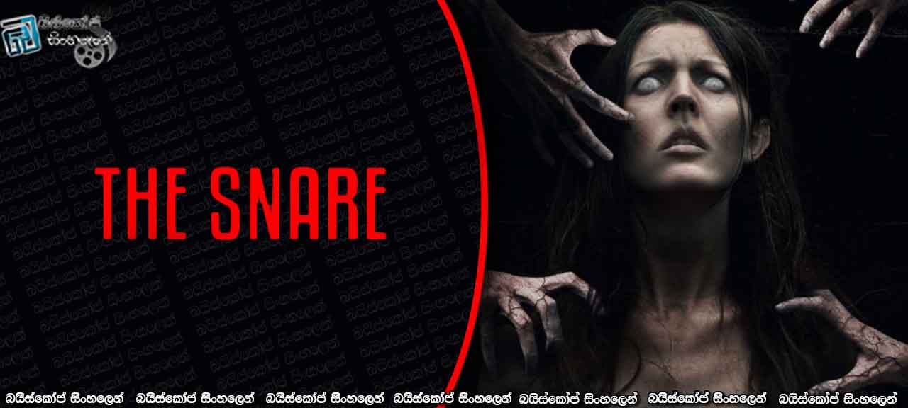 The Snare (2017)
