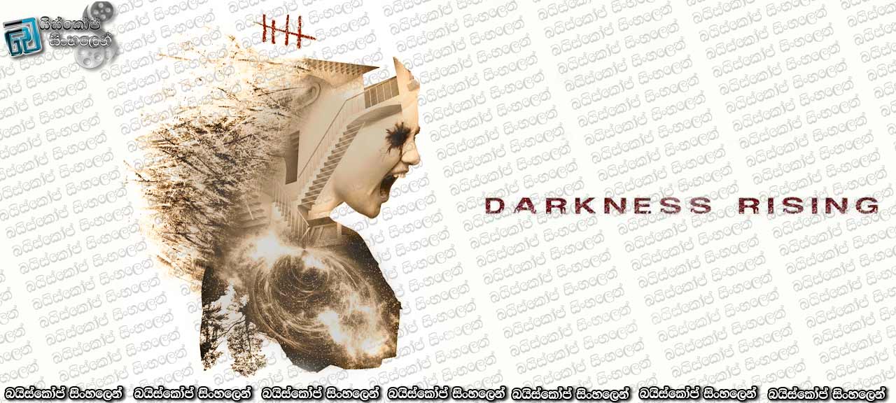 Darkness Rising (2017) with sinhala subtitles | පහේ නීතිය [සිංහල උපසිරසි සමඟ] (18+)