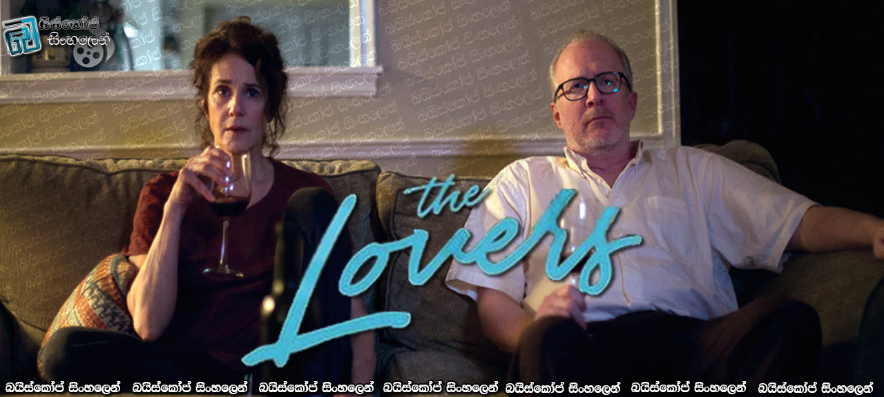 The Lovers (2017) with Sinhala Subtitles  |  ප්‍රේමය නම් කිමැයි කියා…  [සිංහල උපසිරසි සමඟ] (18+)