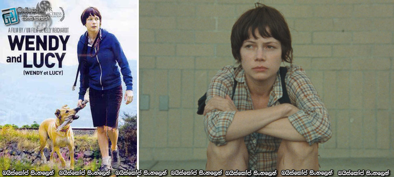 Wendy and Lucy (2008) Sinhala Subtitles | ඇලස්කාවට යන ගමන් [සිංහල උපසිරැසි සමඟ]