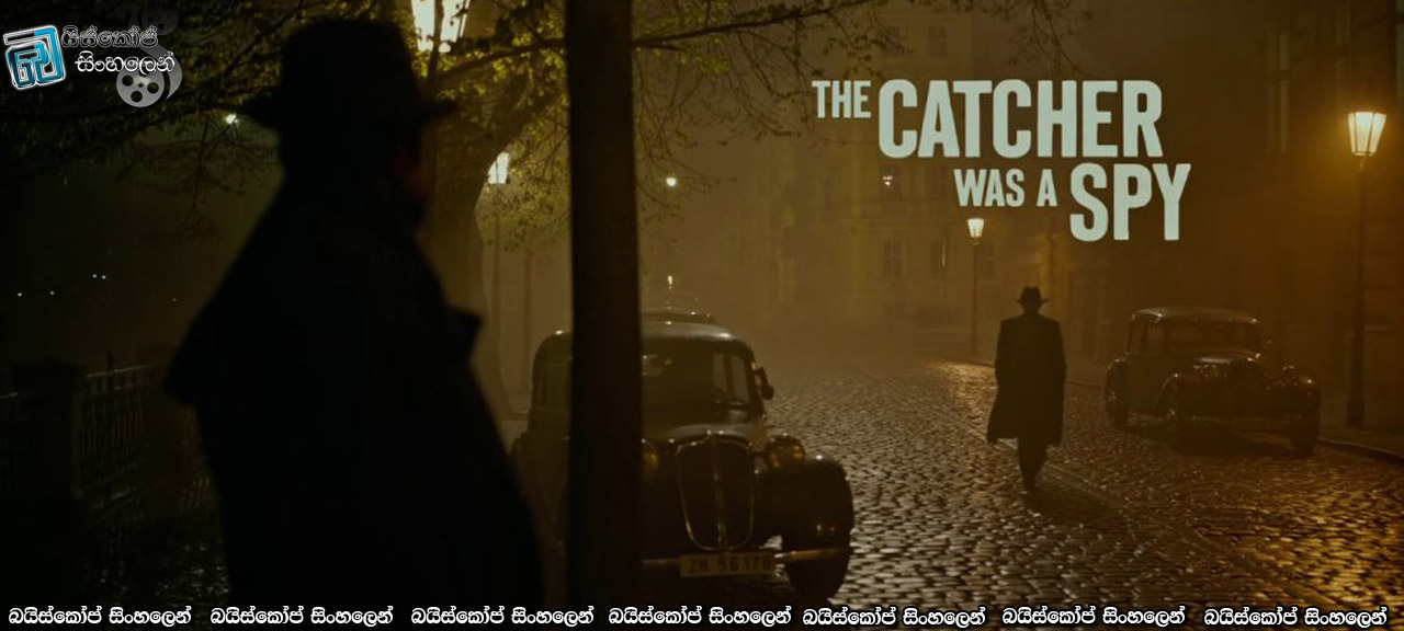 The Catcher Was a Spy (2018) Sinhala Subtitles | බේස්බෝලයට හිත බැඳි ඔත්තුකරුවා [සිංහල උපසිරසි සමඟ]