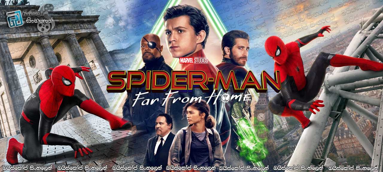 Spider-Man: Far from Home (2019) Sinhala Subtitles | පීටර්ගේ යුරෝපා සවාරිය…  [සිංහල උපසිරැසි සමඟ]
