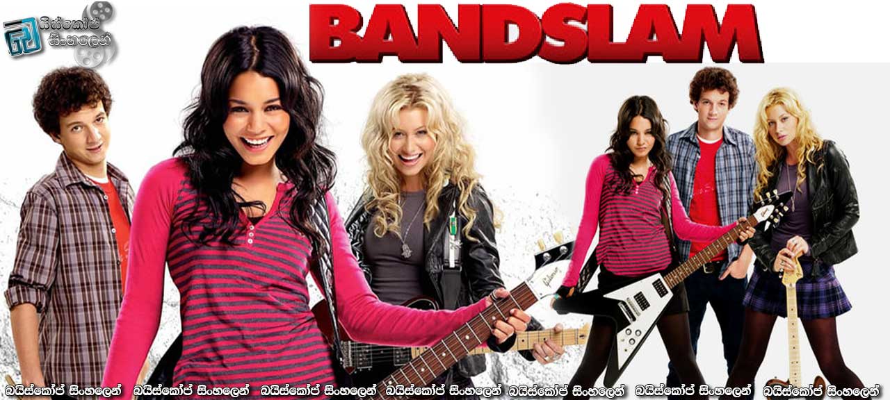 Bandslam (2009) | අමුතුම තාලයේ සංගීත කණ්ඩායමක්…
