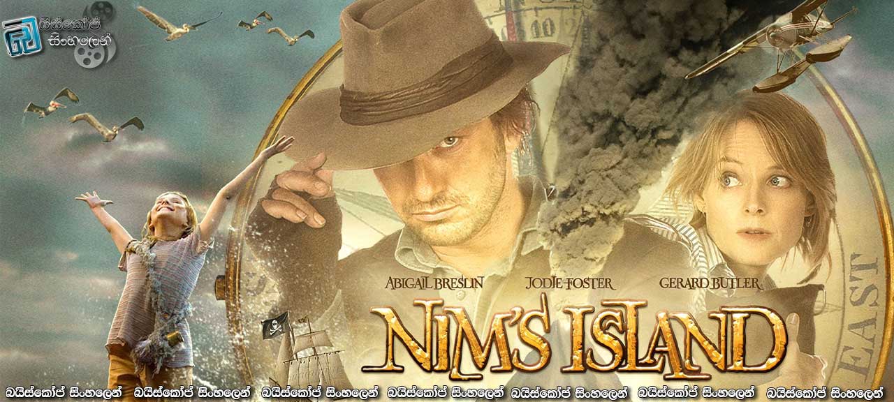 Nim’s Island (2008) | වික්රමයක ඇරඹුම..