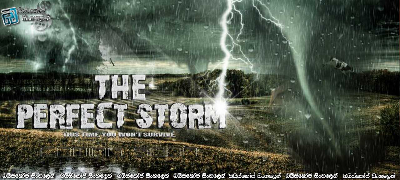The Perfect Storm (2000) with Sinhala Subtitles |  බියකරු සුළි කුණාටුව [සිංහල උපසිරැසි සමඟ]