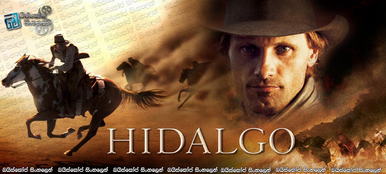 Hidalgo (2004) Sinhala Subtitles | හිදැල්ගෝ පුරාවෘත්තය [සිංහල උපසිරසි සමඟ]