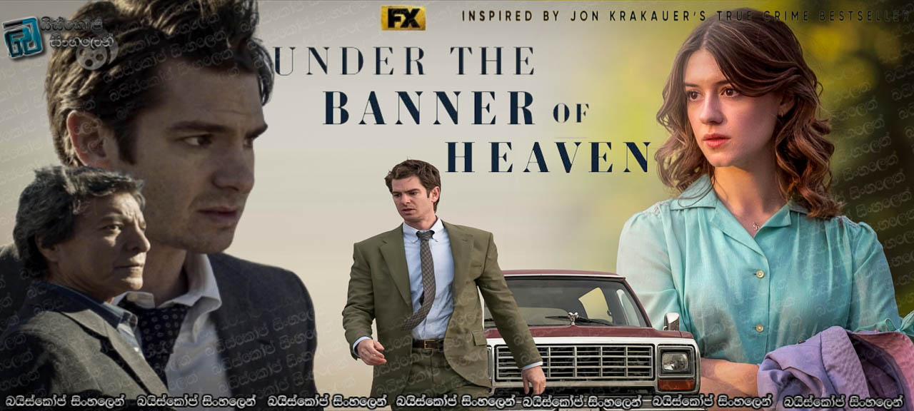 Under the Banner of Heaven [ E07] Sinhala Subtitles |  ‘ලේ වැගිරවීම’ [සිංහල උපසිරසි]