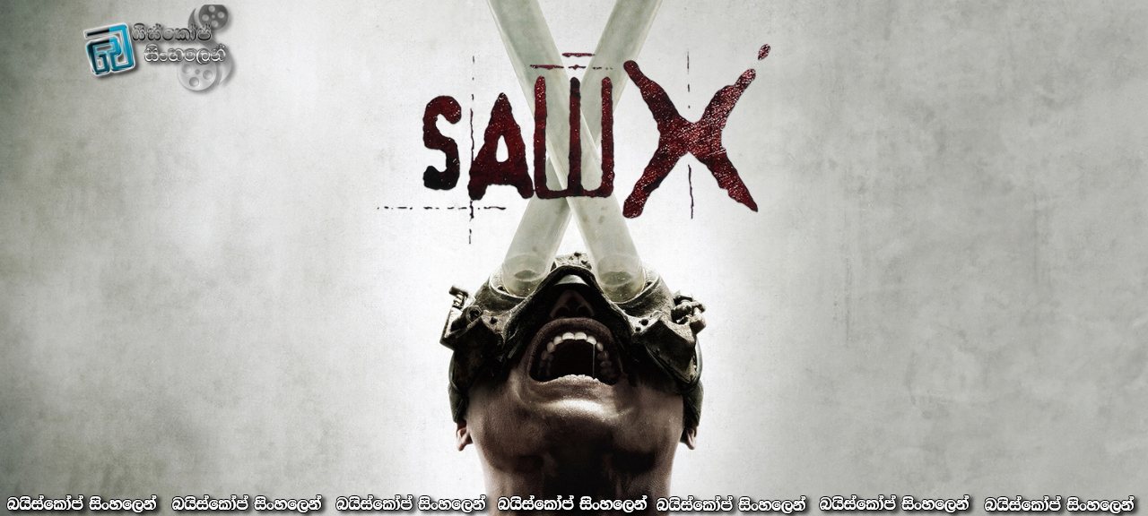 Saw X (2023) Sinhala Subtitles | මාරයා එක්ක සෙල්ලමක්! [සිංහල උපසිරැසි] (18+)