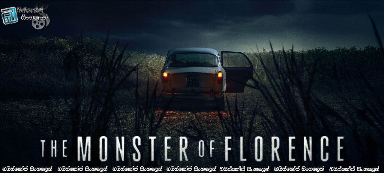 The Monster of Florence [S01 : E04] Sinhala Subtitles | එකම ඇසින් දුටු සාක්ෂිය [සිංහල උපසිරසි] (18+)