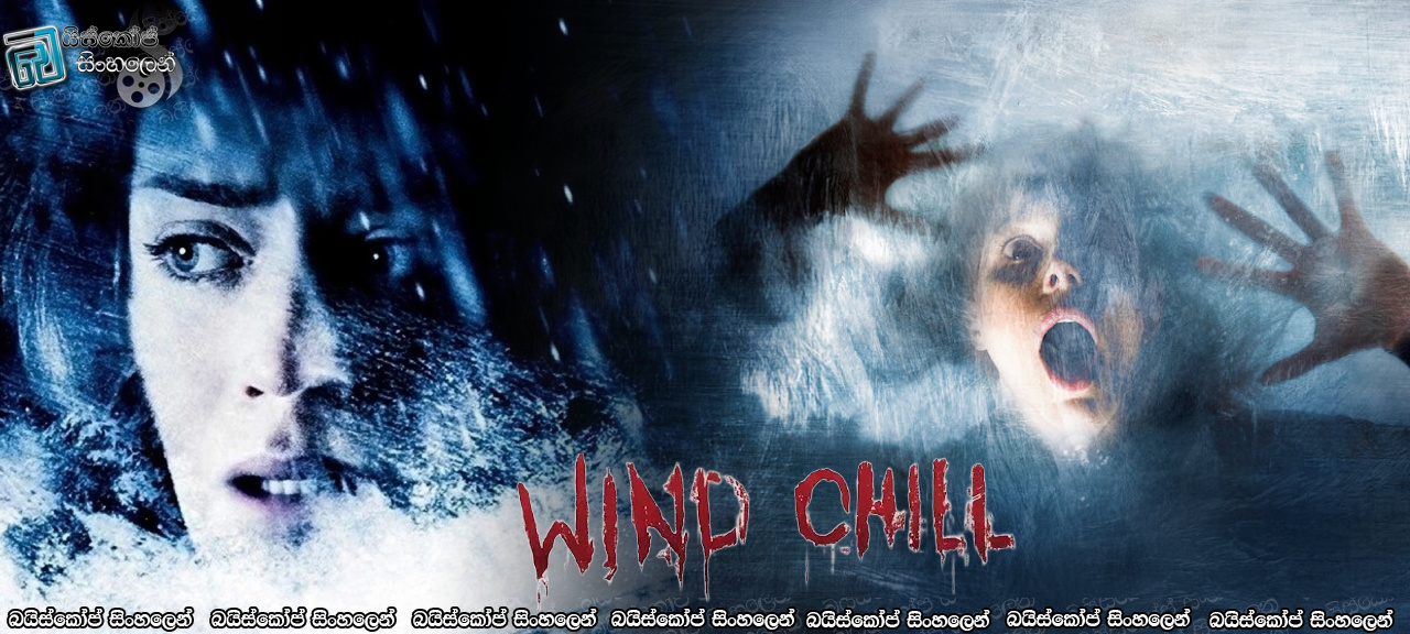 Wind Chill (2007) Sinhala Subtitles | 606 මාවතේ මාරක ශාපය… [සිංහල උපසිරසි]