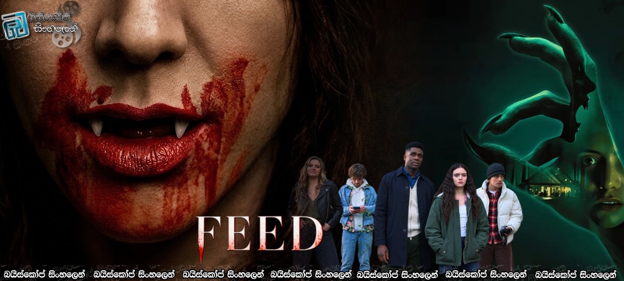 Feed (2026) Sinhala Subtitles | ලෙයින් අවදි වූ වැම්පයර් [සිංහල උපසිරසි]