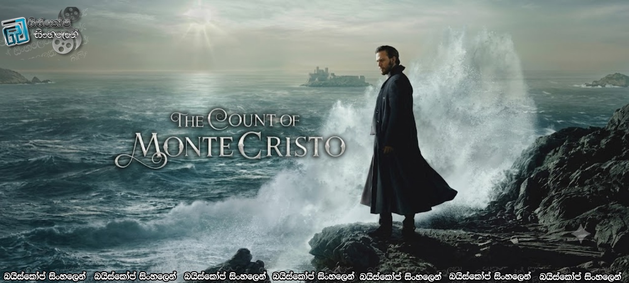 The Count of Monte Cristo [S01 : E08] Sinhala Subtitles | අවසන්  තීන්දුව [සිංහල උපසිරැසි සමඟ]
